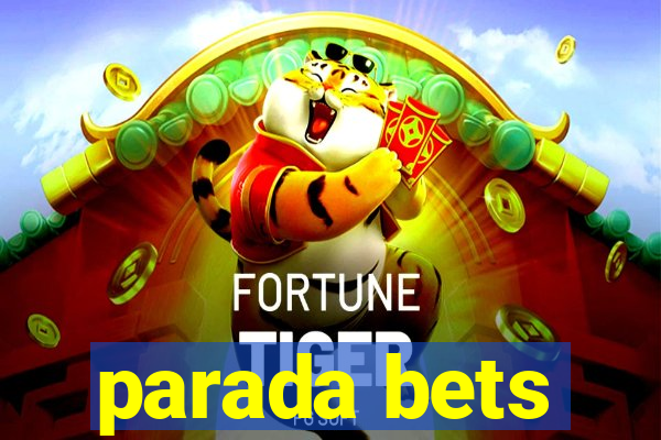 parada bets